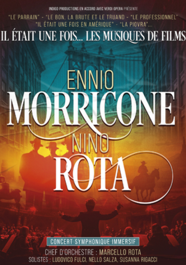 IL ÉTAIT UNE FOIS… ENNINO MORRICONE & NINO ROTA
